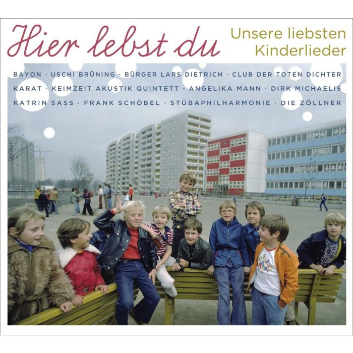 Hier lebst du: Unsere liebsten Kinderlieder